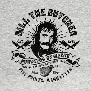 Bill the Butcher Purveyor of Meats T-Shirt